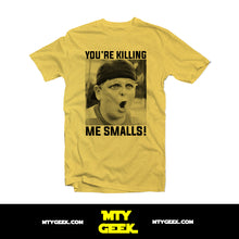 Load image into Gallery viewer, Playera Nuestra Pandilla - Mod. You're Killing Me Smalls!