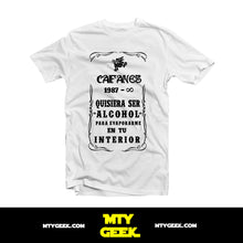 Load image into Gallery viewer, Playera Caifanes Mod. Whiskey Quisiera Ser Alcohol Saul
